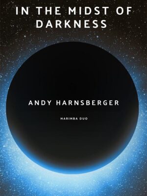 In The Midst of Darkness by Andy Harnsberer