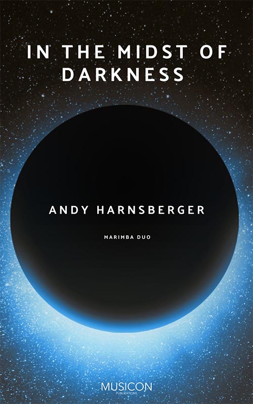 In The Midst of Darkness by Andy Harnsberer