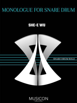 Monologue for Snare Drum by She-e Wu