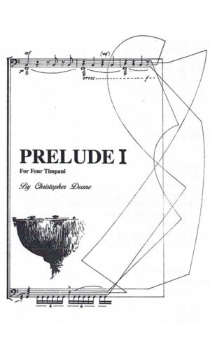 Prelude I for four timpani by Christopher Deane