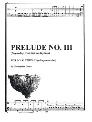 Prelude no. III for Timpani and Percussion by Christopher Deane