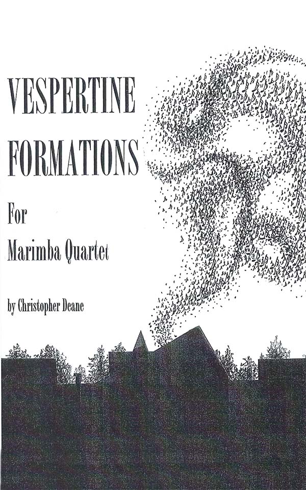 Vespertine Formations for Marimba Quartet by Christopher Deane