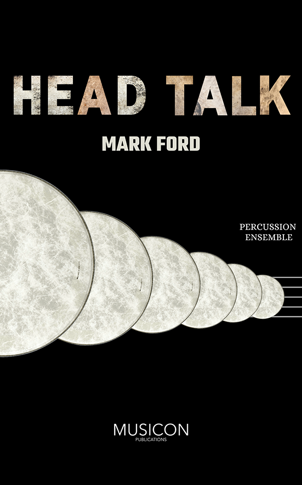 Headtalk by Mark Ford for Percussion Ensemble