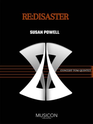 Re:Disaster by Susan Powell for Percussion Ensemble